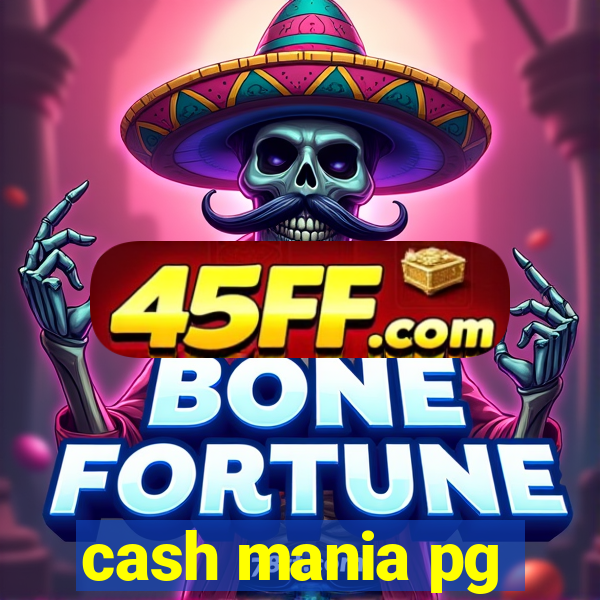 cash mania pg